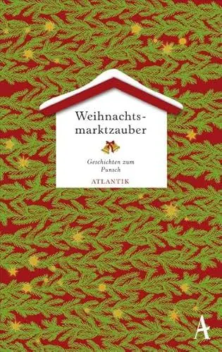 Produktbild: Weihnachtsmarktzauber: Geschichten zum Punsch