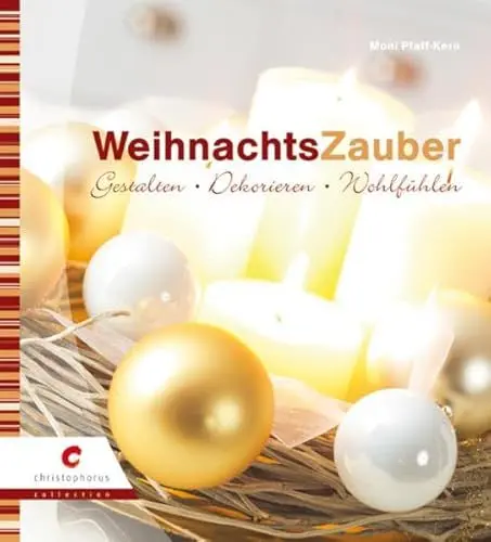 Produktbild: WeihnachtsZauber: Gestalten - Dekorieren - Wohlfühlen