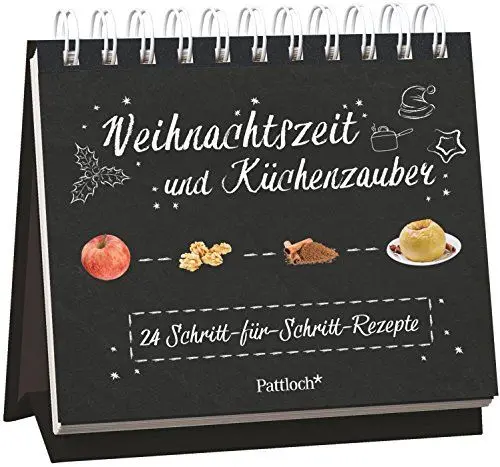 Produktbild: Weihnachtszeit und Küchenzauber: 24 Schritt-für-Schritt-Rezepte