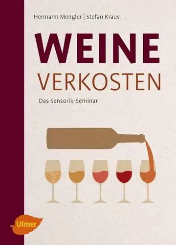 Produktbild: Weine verkosten: Das Sensorik-Seminar