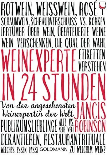 Produktbild: Weinexperte in 24 Stunden: Von der angesehensten Weinexpertin der Welt