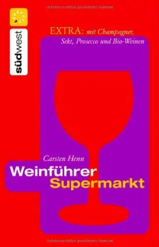 Produktbild: Weinführer Supermarkt: Extra: mit Champagner, Sekt und Prosecco: Extra: mit Champagner, Sekt und Prosecco und Bio-Weinen