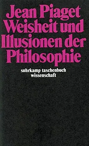 Produktbild: Weisheit und Illusionen der Philosophie (suhrkamp taschenbuch wissenschaft)
