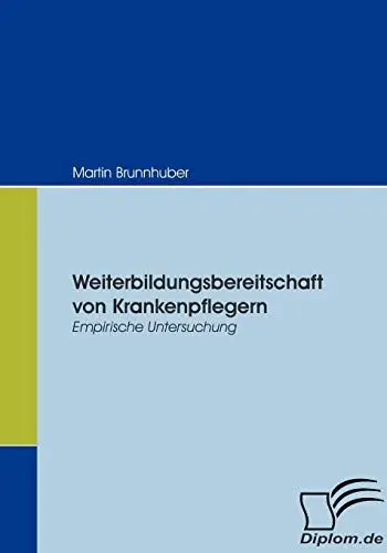 Produktbild: Weiterbildungsbereitschaft von Krankenpflegern. Empirische Untersuchung
