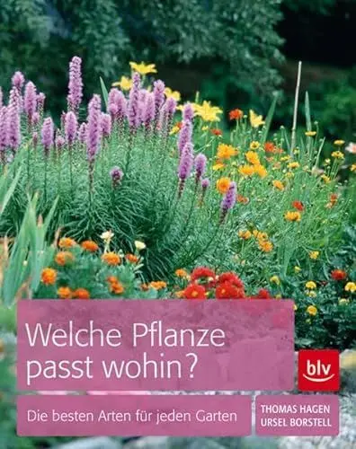 Produktbild: Welche Pflanze passt wohin?: Die besten Arten für den Garten