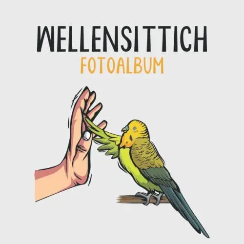 Produktbild: Wellensittich Fotoalbum: tolles Album für alle Wellensittich Besitzer| Erinnerungsalbum | Geschenkidee für Wellensittich Liebhaber| Zum Festhalten schöner Momente mit deinen Wellensittichen