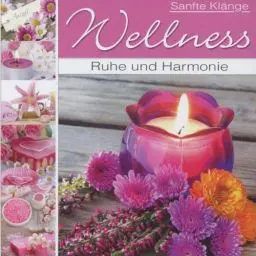 Produktbild: Wellness - Ruhe und Harmonie