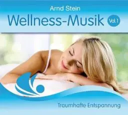 Produktbild: Wellness-Musik Vol. 1: Traumhafte Entspannung