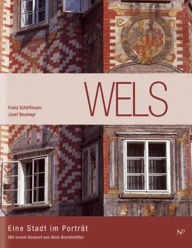 Produktbild: Wels. Eine Stadt im Porträt