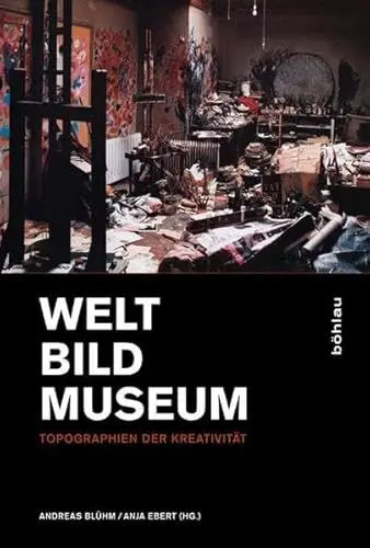 Produktbild: Welt - Bild - Museum: Topographien der Kreativität