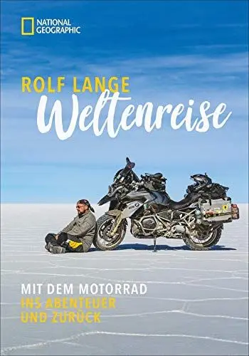 Produktbild: Weltenreise: Mit dem Motorrad ins Abenteuer und zurück. Die beeindruckende Geschichte einer Motorrad-Reise ins echte Glück. Ein Roadtrip ohne Grenzen - mit neun Zutaten für eine Auszeit ohne Limit.