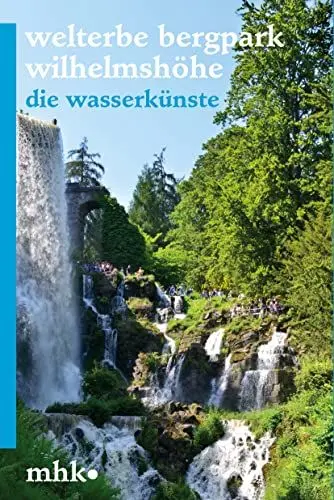 Produktbild: Welterbe Bergpark Wilhelmshöhe - Die Wasserkünste (Parkbroschüren MHK)