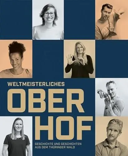 Produktbild: Weltmeisterliches Oberhof: Geschichte und Geschichten aus dem Thüringer Wald