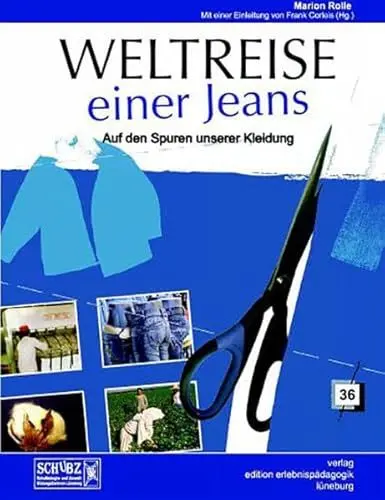 Produktbild: Weltreise einer Jeans: Auf den Spuren unserer Kleidung (Kleine Schriften zur Erlebnispädagogik)