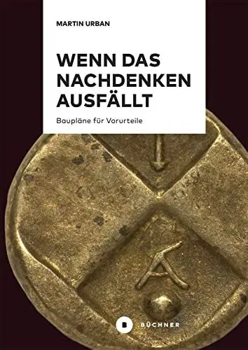 Produktbild: Wenn das Nachdenken ausfällt: Baupläne für Vorurteile
