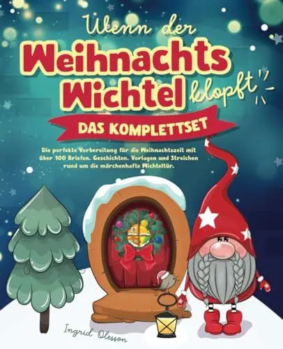 Produktbild: Wenn der Weihnachtswichtel klopft - das Komplettset: Die perfekte Vorbereitung für die Weihnachtszeit mit über 100 Briefen, Geschichten, Vorlagen und Streichen rund um die märchenhafte Wichteltür