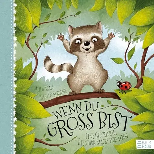 Produktbild: Wenn du groß bist: Eine Geschichte, die stark macht fürs Leben: Ein poetisch-schönes Mutmachbuch mit vielen liebevollen Wünschen fürs eigene Kind