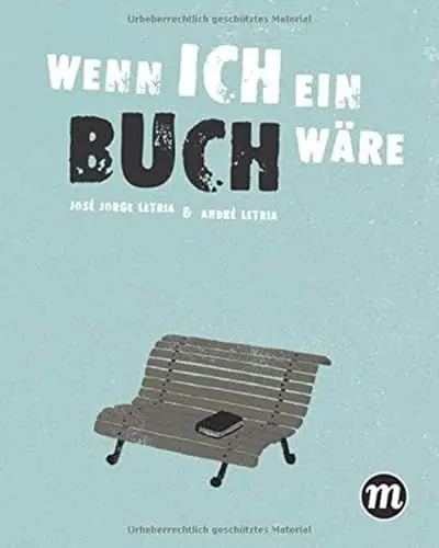 Produktbild: Wenn ich ein Buch wäre... - Eine poetische Liebeserklärung an das Buch (Midas KInderbuch)