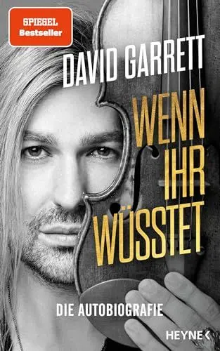 Produktbild: Wenn ihr wüsstet: Die Autobiografie und der Spiegel-Bestseller des Star-Geigers vom Klassikalbum »Iconic« - Perfektes Geschenk für Biografie-Begeisterte und Fans