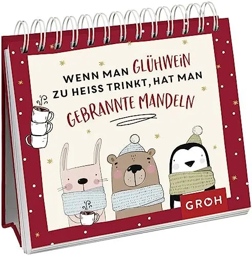 Produktbild: Wenn man Glühwein zu heiß trinkt, hat man gebrannte Mandeln: Lustiger Mini-Adventsaufsteller mit Sprüchen | Ideal als kleines Geschenk für Kollegen, Familie oder Freunde