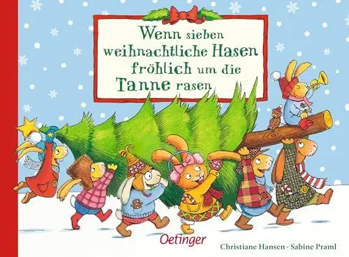 Produktbild: Wenn sieben weihnachtliche Hasen fröhlich um die Tanne rasen: Lustiges, warmherziges Pappbilderbuch für Kinder ab 2 Jahren (Die sieben kleinen Hasen)