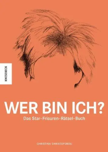 Produktbild: Wer bin ich?: Das Star-Frisuren-Rätsel-Buch