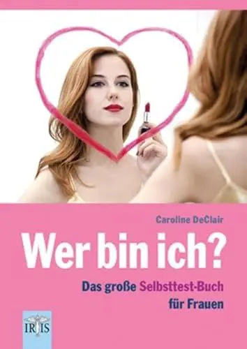 Produktbild: Wer bin ich?: Das große Selbsttest-Buch für Frauen