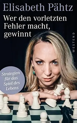 Produktbild: Wer den vorletzten Fehler macht, gewinnt: Strategien für das Spiel des Lebens