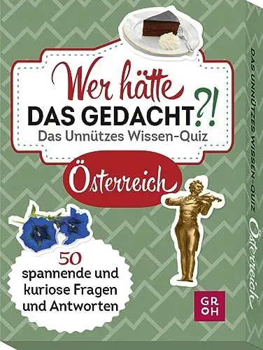 Produktbild: Wer hätte das gedacht?! Das Unnützes Wissen-Quiz Österreich: 50 spannende und kuriose Fragen und Antworten (Regionale Geschenke aus und für Österreich)