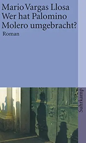 Produktbild: Wer hat Palomino Molero umgebracht?: Roman | Nobelpreis für Literatur 2010 (suhrkamp taschenbuch)