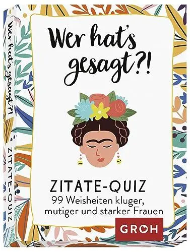 Produktbild: Wer hat's gesagt?! 99 Weisheiten kluger, mutiger und starker Frauen: Zitate-Quiz | Kartenspiel für Mädelsabende oder Spielabende mit Freunden