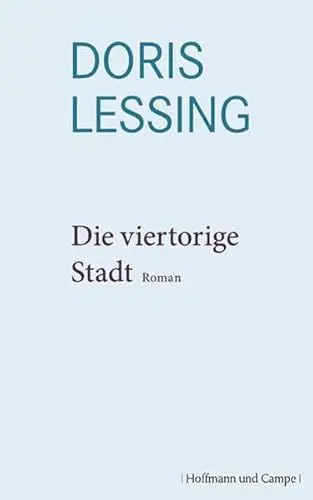 Produktbild: Werkauswahl in Einzelbänden: Die viertorige Stadt: Bd 6