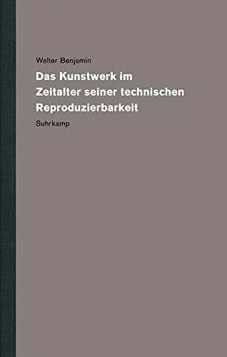 Produktbild: Werke und Nachlaß. Kritische Gesamtausgabe: Band 16: Das Kunstwerk im Zeitalter seiner technischen Reproduzierbarkeit