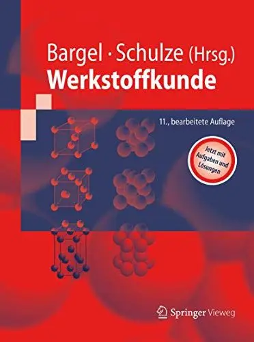 Produktbild: Werkstoffkunde: Jetzt mit Aufgaben und Lösungen (Springer-Lehrbuch)
