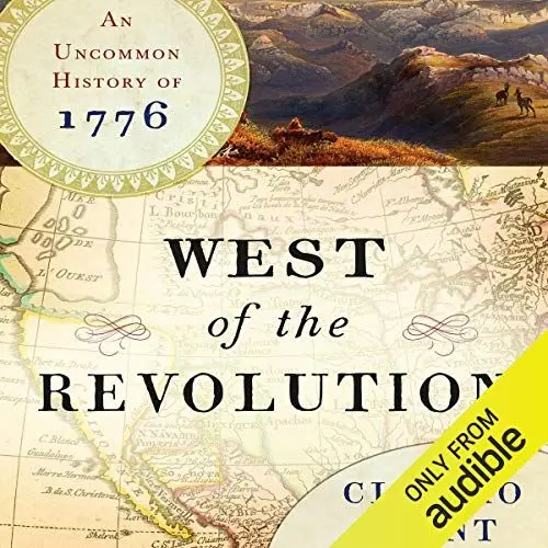 Produktbild: West of the Revolution: An Uncommon History of 1776