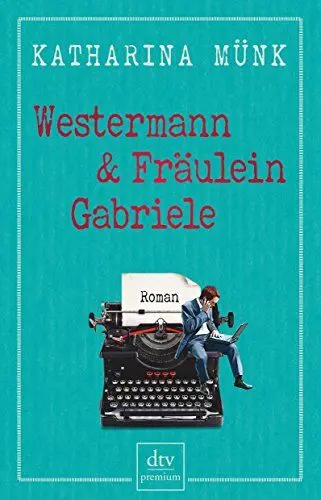 Produktbild: Westermann und Fräulein Gabriele: Roman