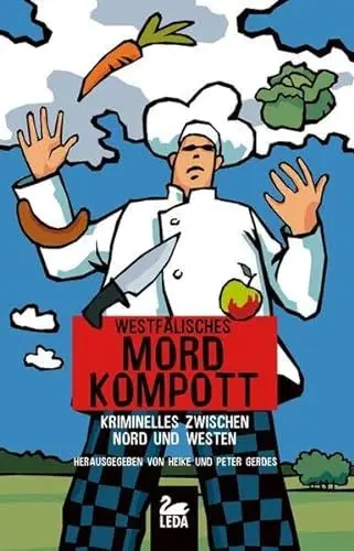 Produktbild: Westfälisches Mordkompott: Kriminelles zwischen Schinken und Wacholder