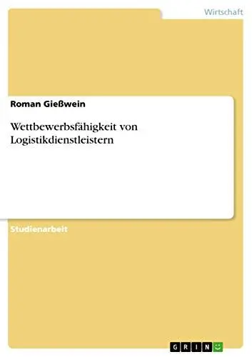Produktbild: Wettbewerbsfähigkeit von Logistikdienstleistern