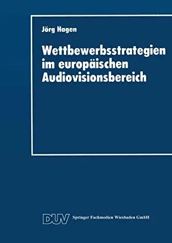 Produktbild: Wettbewerbsstrategien im Europäischen Audiovisionsbereich (DUV Wirtschaftswissenschaft)