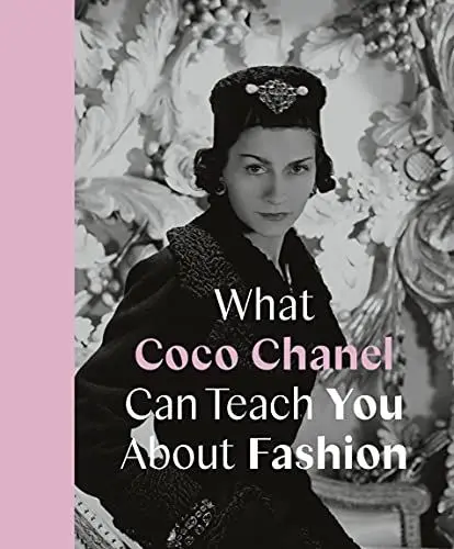 Produktbild: What Coco Chanel Can Teach You About Fashion (Icons with Attitude)