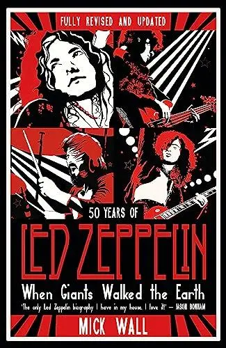 Produktbild: When Giants Walked the Earth: 50 years of Led Zeppelin. The fully revised and updated biography.