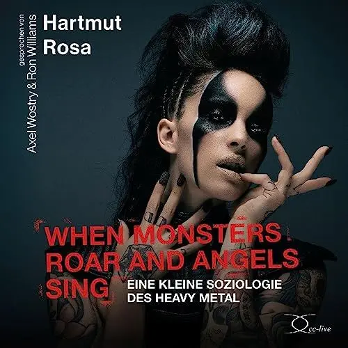 Produktbild: When Monsters Roar and Angels Sing: Eine kleine Soziologie des Heavy Metal (Black-Vinyl CD Edition)