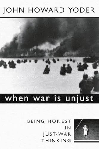 Produktbild: When War Is Unjust, Second Edition: Being Honest in Just-War Thinking