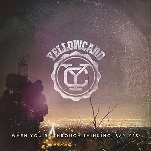 Produktbild: When You're Through Thinking, Say Yes