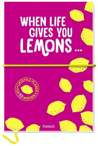 Produktbild: When life gives you lemons ...: Lifestyle-Planer für 53 Wochen
