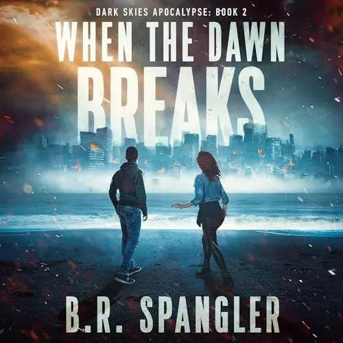 Produktbild: When the Dawn Breaks: Dark Skies Apocalypse, Book 2