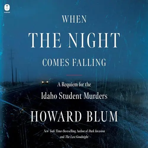 Produktbild: When the Night Comes Falling: A Requiem for the Idaho Student Murders