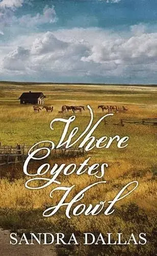 Produktbild: Where Coyotes Howl (Center Point Platinum Fiction (Large Print))