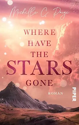 Produktbild: Where have the Stars gone: Roman | Berührende Slow Burn-Romance über Trauer, Liebe und Musik im Hochland Islands