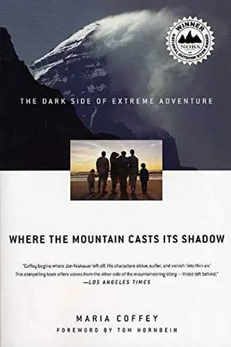 Produktbild: Where the Mountain Casts Its Shadow: The Dark Side of Extreme Adventure